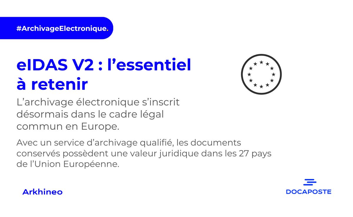 #eIDASV2 : désormais l’#ArchivageElectronique fait l'objet d'un cadre légal commun et la valeur probante des documents ainsi archivés est reconnue dans l'ensemble des 27 pays de l'UE dès lors que le prestataire est qualifié.

#Règlement #SAE #TransformationNumérique