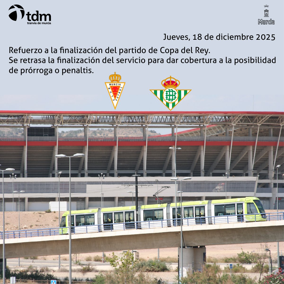 Esta noche, con motivo del partido de Copa que enfrenta al <a href="/realmurciacfsad/">Real Murcia CF</a> con el <a href="/RealBetis/">Real Betis Balompié 🌴💚</a>, refuerzo de tranvías a la finalización del partido, con rebotes en parada Plaza Circular, con el fin de facilitar de forma rápida y segura el desplazamiento de los aficionados. (1/2)