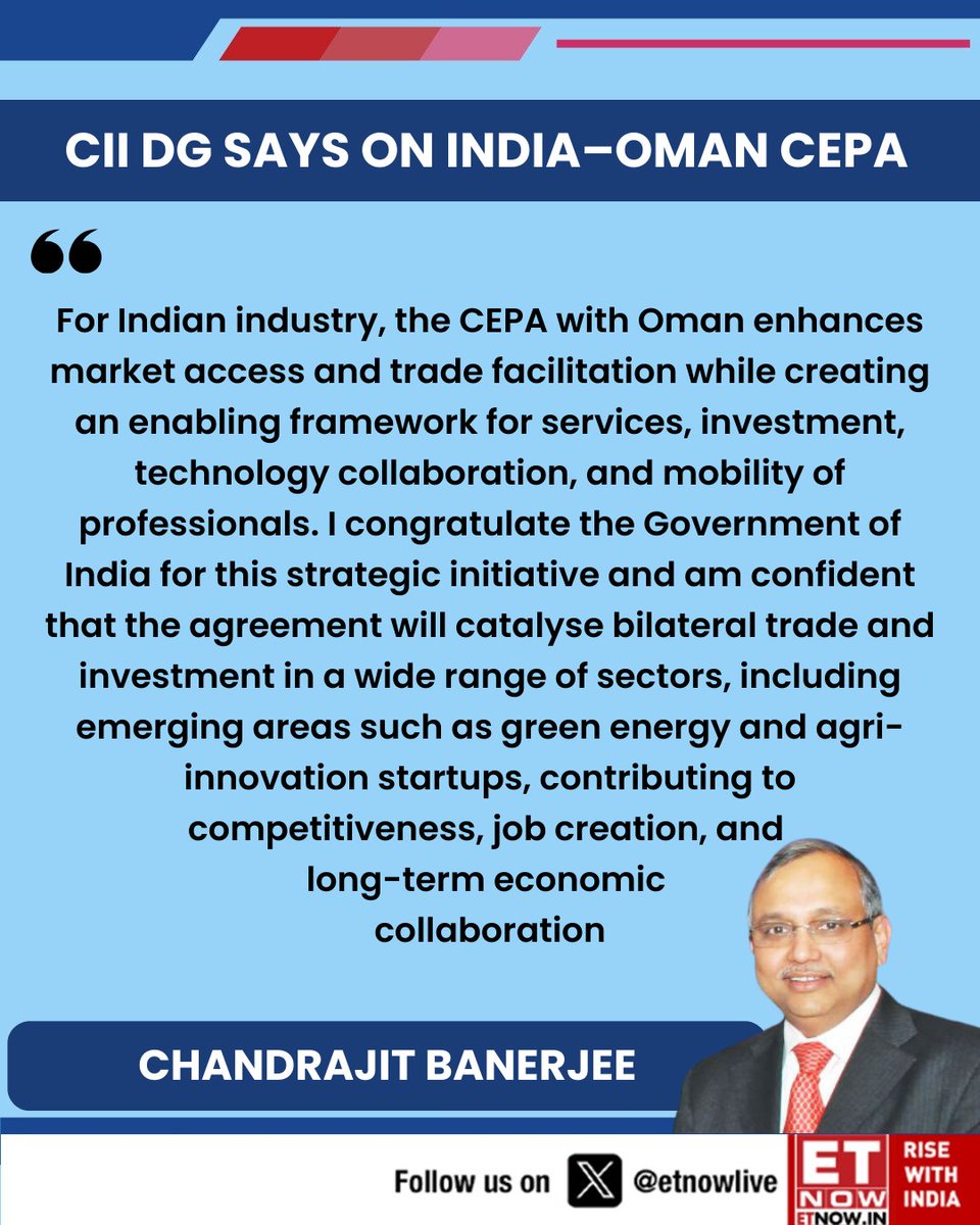 ETNOWlive's tweet image. Mr. Chandrajit Banerjee, Director General, CII, welcomes the India–Oman CEPA, calling it a strategic step to boost trade, investment, and economic collaboration

#IndiaOman #CEPA #TradePartnership #Investment #CII #EconomicCollaboration