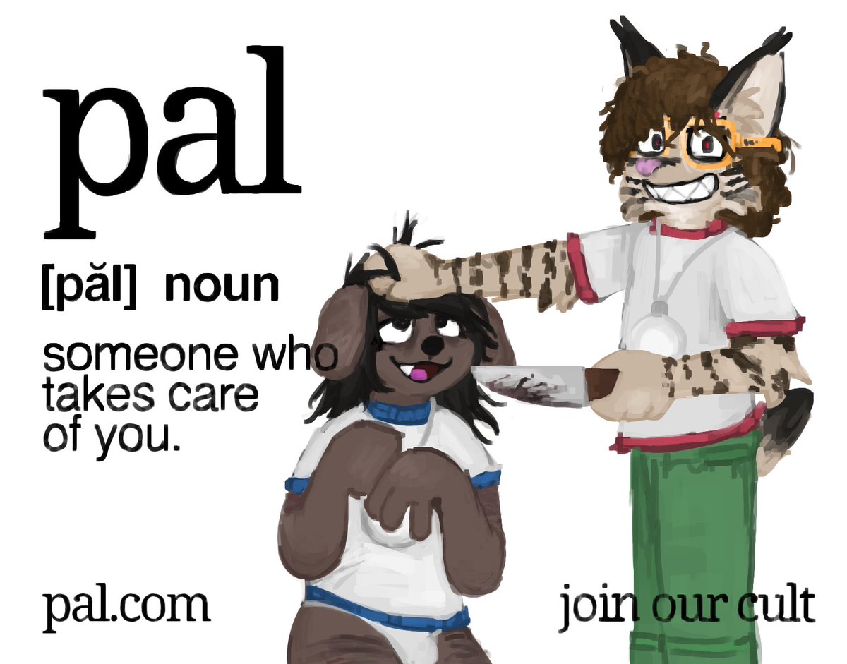 hello, my pal. 

join our cult