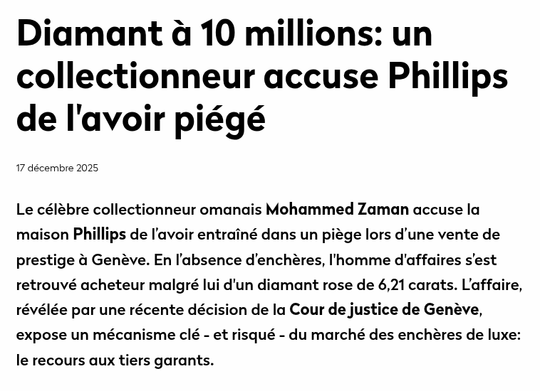 Le célèbre collectionneur omanais Mohammed Zaman a porté plainte à Genève contre la maison de ventes aux enchères Phillips pour escroquerie, abus de confiance, gestion déloyale et contravention à la loi genevoise sur les ventes aux enchères publiques.
gothamcity.ch/2025/12/17/dia…