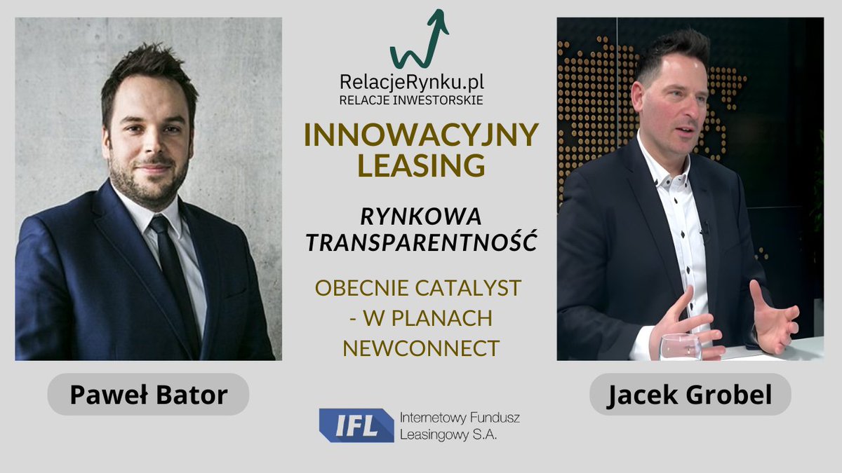 RelacjeRynku's tweet image. Innowacyjny #leasing i rynkowa transparentność - zapraszamy na wywiad z Prezesem Internetowego Funduszu Leasingowego - krakowskiej firmy leasingowej i emitenta obligacji korporacyjnych na rynku #Catalyst GPW🎥

👉Kanał inwestorski YouTube @RelacjeRynku

#NewConnect #giełda #akcje