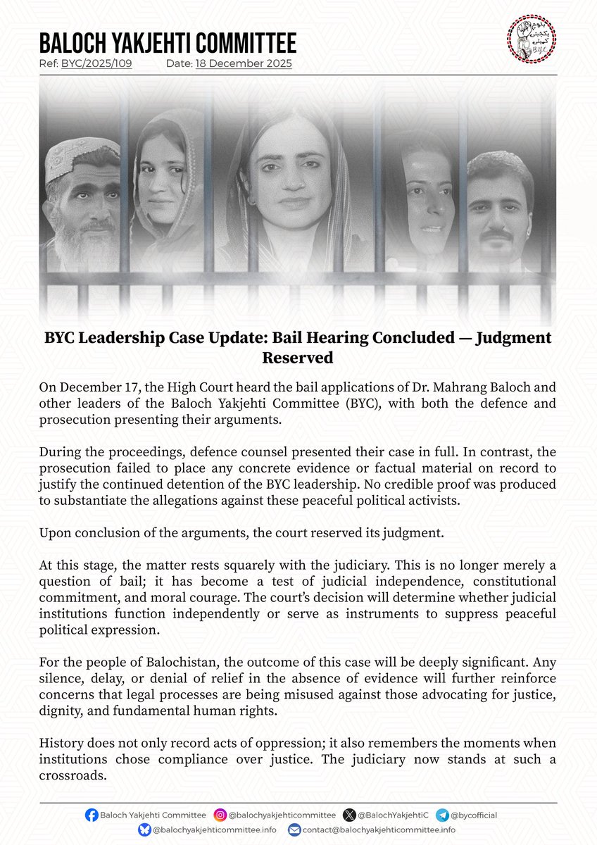 𝗕𝗬𝗖 𝗟𝗲𝗮𝗱𝗲𝗿𝘀𝗵𝗶𝗽 𝗖𝗮𝘀𝗲 𝗨𝗽𝗱𝗮𝘁𝗲: 𝗕𝗮𝗶𝗹 𝗛𝗲𝗮𝗿𝗶𝗻𝗴 𝗖𝗼𝗻𝗰𝗹𝘂𝗱𝗲𝗱 — 𝗝𝘂𝗱𝗴𝗺𝗲𝗻𝘁 𝗥𝗲𝘀𝗲𝗿𝘃𝗲𝗱

On December 17, the High Court heard the bail applications of Dr. Mahrang Baloch and other leaders of the Baloch Yakjehti Committee (BYC), with both