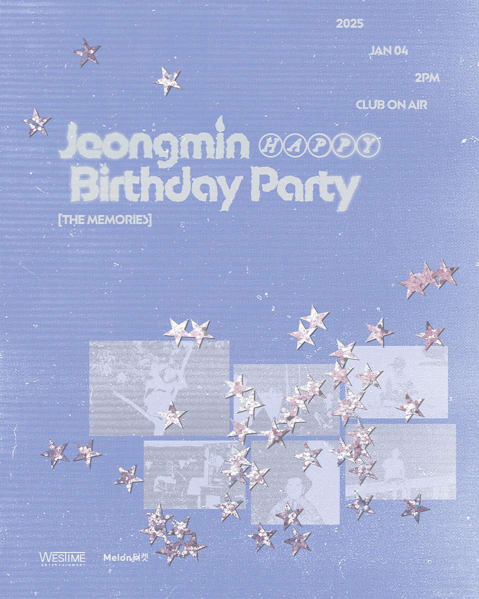 JEONGMIN BIRTHDAY PARTY 
[THE MEMORIES] 

2025.1.4 2PM
CLUB ONAIR

kko.to/Vl_oMx1BTE