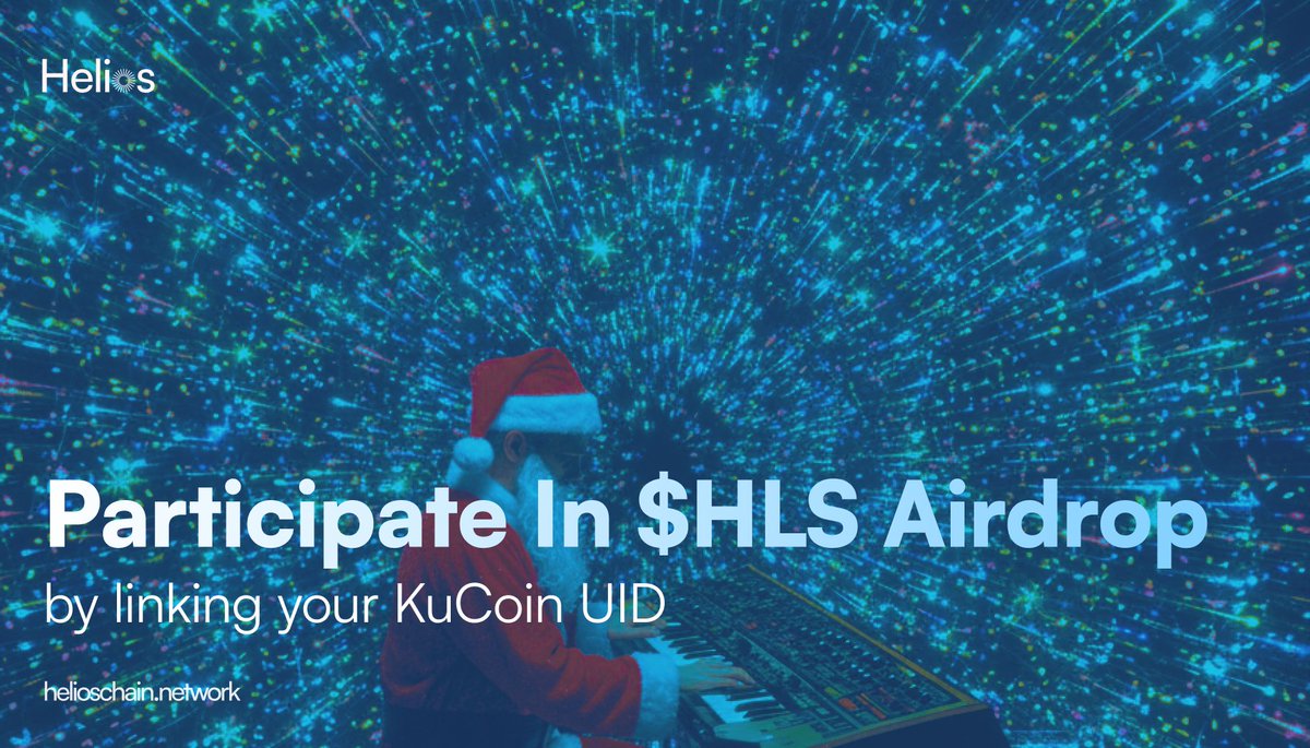Helios Airdrop Update 🎅🎄

The first Helios airdrop will be distributed via <a href="/kucoincom/">KuCoin</a>.

Link your wallet with your KuCoin UID on
app.helioschain.network

UID Collection Period:
Live now – Dec. 23, 23:59 (UTC)

More details on allocation and distribution timing will follow.