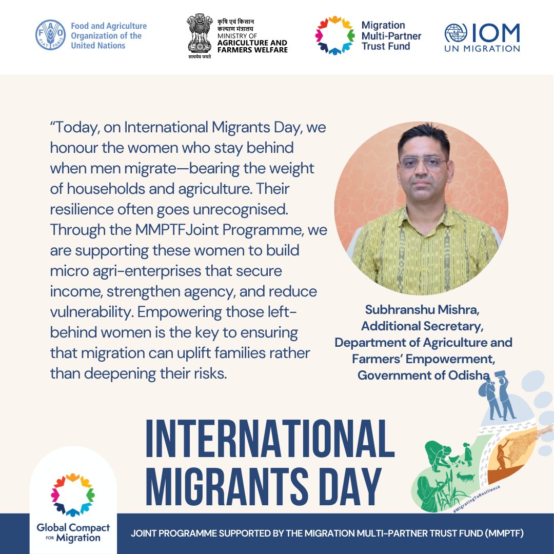 IOM_India's tweet photo. "Empowering women is the key to ensure that migration can uplift families rather than deepening...," Subhranshu Mishra, Add Sec, Dept. of agri, GOI.
On #InternationalMigrantsDay, @FAOIndia and #IOMIndia #MigrationMPTF JP reaffirms its commitment to safe & orderly migration https://t.co/MfZZvA2rTj