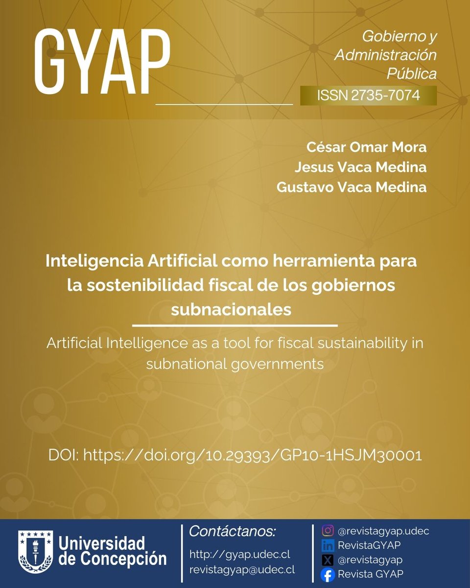 🚀 ¿Innovación pública al alcance de todos?
Gracias al #AccesoAbierto, compartimos esta investigación de César Mora y Vaca Medina sobre Inteligencia Artificial y finanzas públicas locales 📄✅ 
​Descúbrelo en la revista GYAP:
🔗 revistas.udec.cl/index.php/gyap…
​#GovTech #CienciaAbierta
