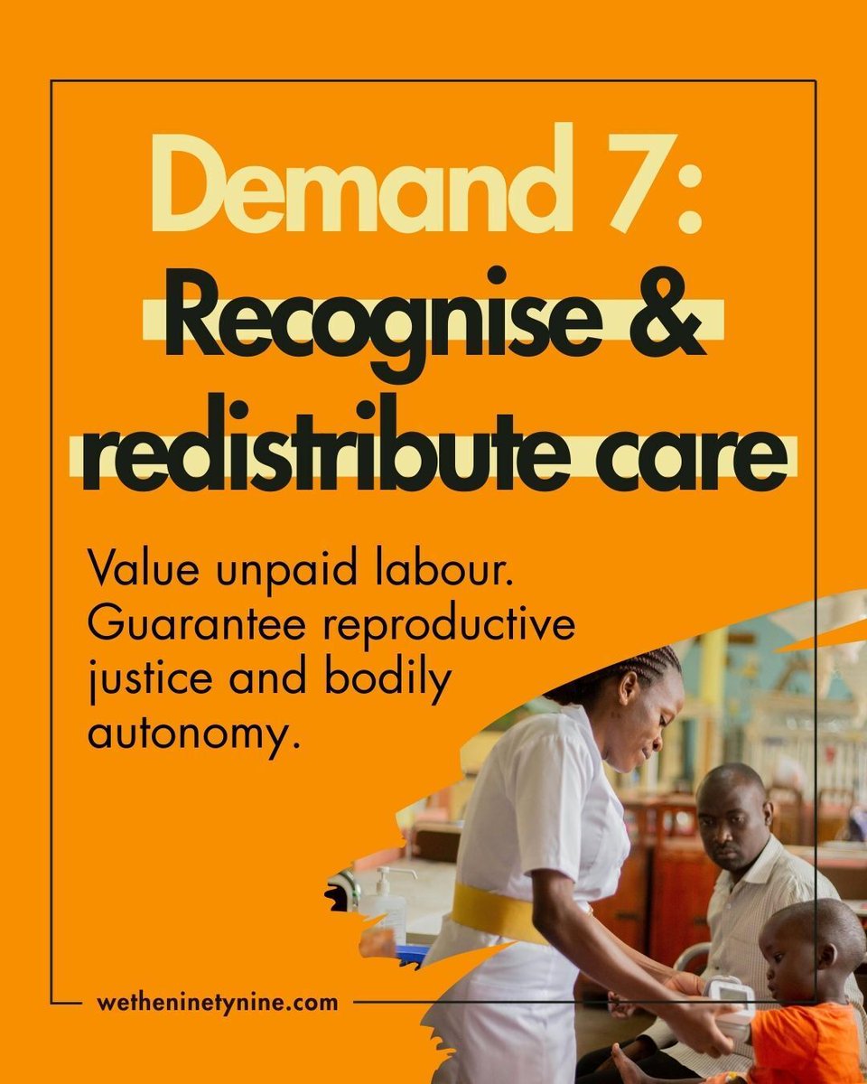 Unpaid care work is the backbone of our societies, yet it’s undervalued. ​ We demand recognition and redistribution of care. ​ Guarantee reproductive justice and bodily autonomy. ​ ❤️  

Read the full Johannesburg We The 99 declaration: wetheninetynine.com/declaration/ 

#CareWorkMatters