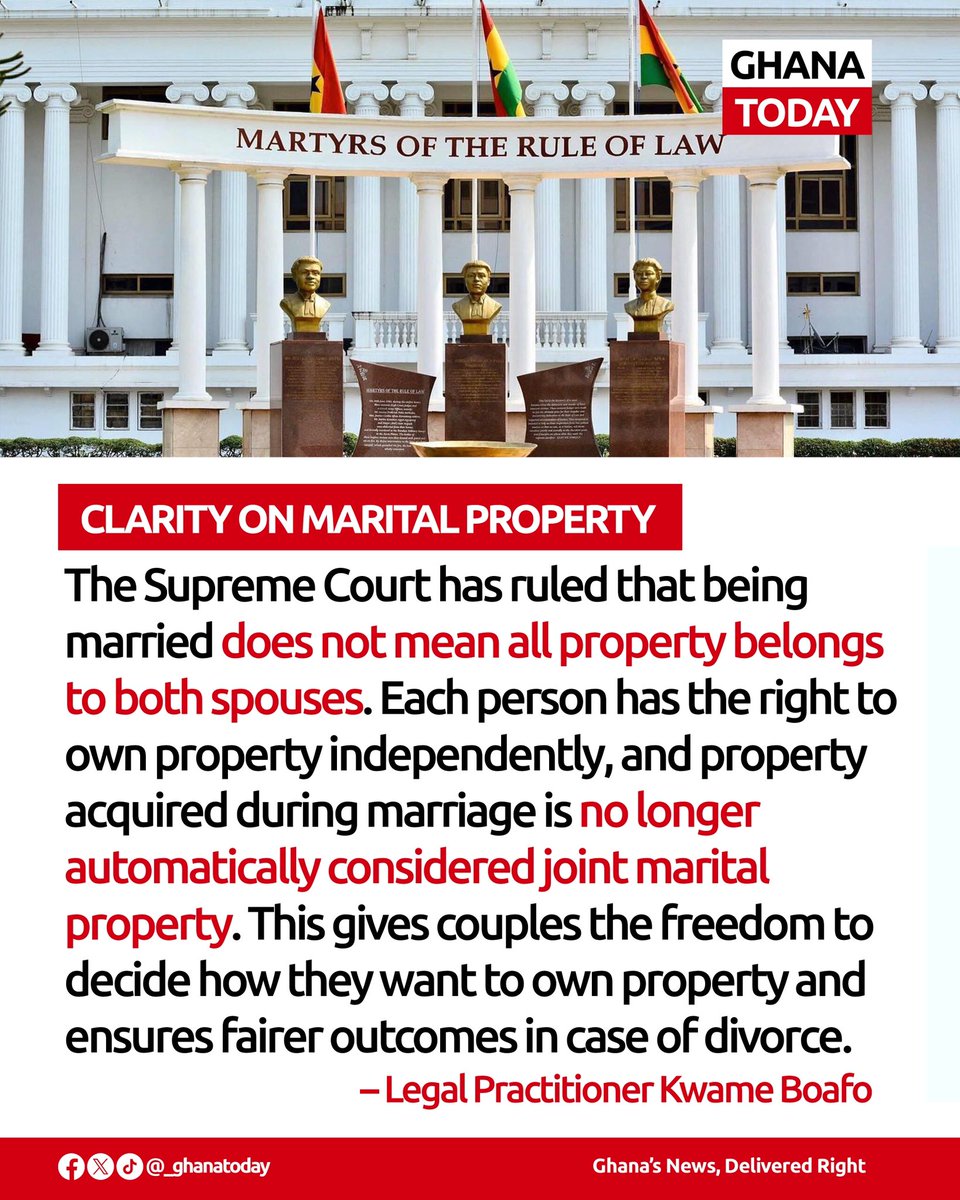 The Supreme Court has ruled that being married does not mean all property belongs to both spouses. Each person has the right to own property independently…

#GhanaToday