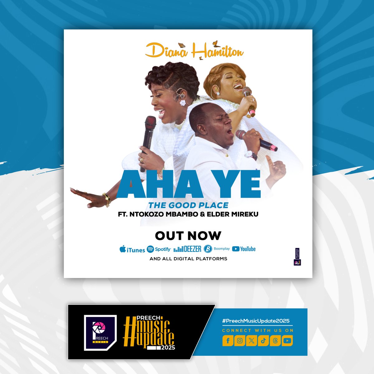 PreechMedia's tweet photo. #PreechMusicUpdate2025
#AhaYe
#TheGoodPlace
#NewSong

A song of communion by Diana Hamilton titled "AHA YE (The Good Place)" ft. Ntokozo Mbambo &amp; Elder Mireku is out and available on the various online music stores. Enjoy a moment of intimacy with God.

https://t.co/118SCZyVZL https://t.co/QsZDa9rsp4