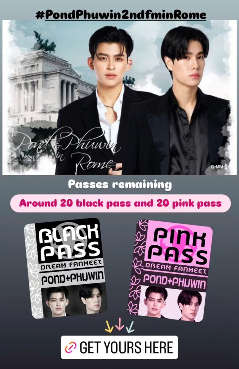 #PondPhuwin2ndFMinRome Passes left: around 20 black pass and 20 pink pass.
Get yours here
fanmeet.jusinbello.it/en/categoria-p…
🇮🇹 fanmeet.jusinbello.it/it/categoria-p…

#JIBDreamFanmeet7 #PondPhuwin #GMMTV