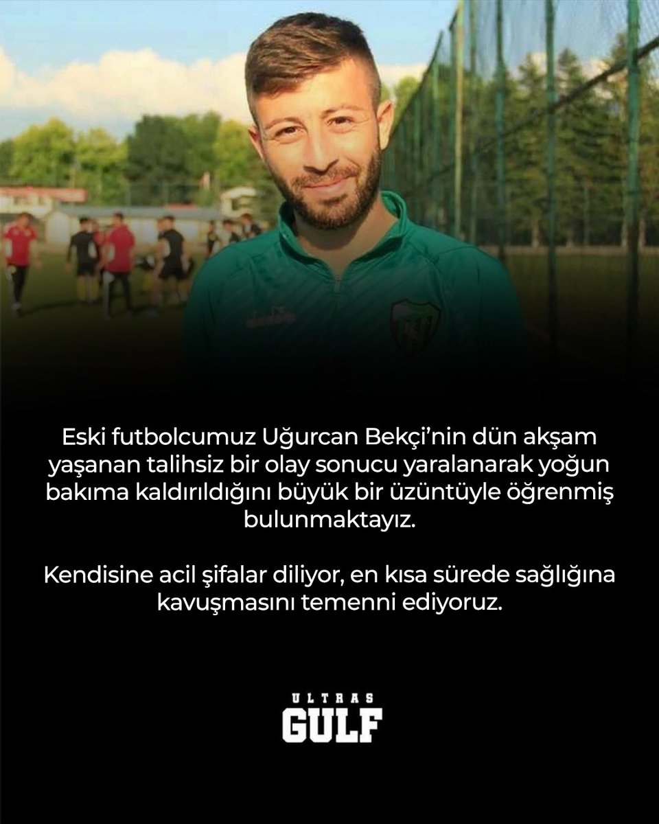 Dualarımız seninle Uğurcan!