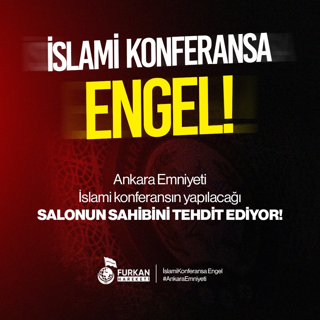 İslami Konferansa Engel! 

Ankara Emniyeti İslami konferansın yapılacağı SALONUN SAHİBİNİ TEHDİT EDİYOR! 

AnkaraEmniyetinden YineEngel 
#İçişleriBakanlığı