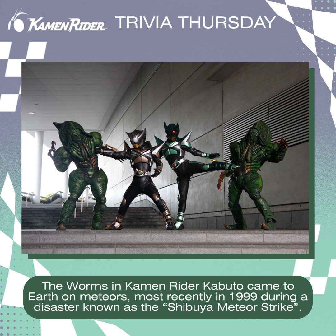 KamenRider_EN's tweet photo. It's #TriviaThursday 🤔
Did you know this about the Worms?
#KamenRiderKabuto #Tokusatsu https://t.co/HWTwMUPd1X