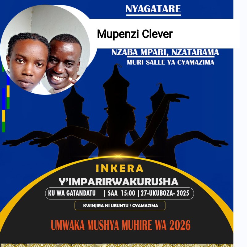 Alain_ppt's tweet photo. NYAGATARE DISTRICT
#Inkera y'imparirwakurusha @Nyagatare
Ni kuwa 6 Isaa 15:00PM -27-Ukuboza
#KWINJIRA_NI_UBUNTU /CYAMAZIMA HOTEL
UMWAKA MUSHYA MUHIRE 2026 https://t.co/K5mCEBuiYK