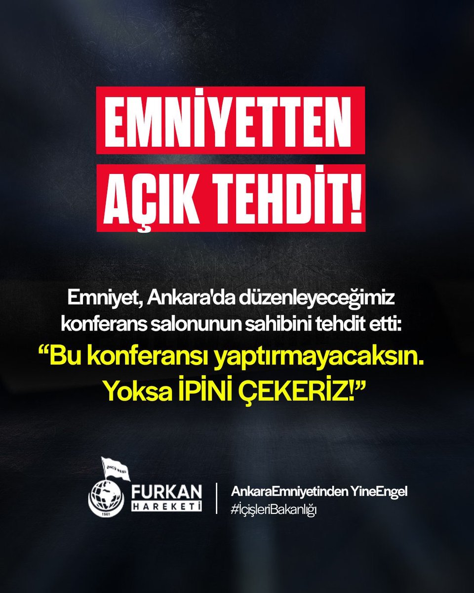 furkanhelazig's tweet photo. EMNİYETTEN AÇIK TEHDİT!

Emniyet, Ankara'da düzenleyeceğimiz konferans salonunun sahibini tehdit etti: 

"Bu konferansı yaptırmayacaksın. Yoksa İPİNİ ÇEKERİZ!"

AnkaraEmniyetinden YineEngel 
#İçişleriBakanlığı

@TC_icisleri 
@EmniyetAnkara https://t.co/XFFENYaulN