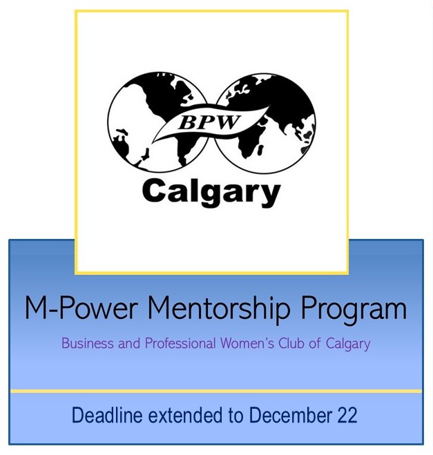 Deadline for Applications to M-Power #Mentorship Program has been extended to Dec 22! This program is offered at no cost to members. Join as a member first at bpwcalgary.com/membership/app… then apply to the #MPower Mentorship Program by completing the form at bpwcalgary.com/mentorship-3/