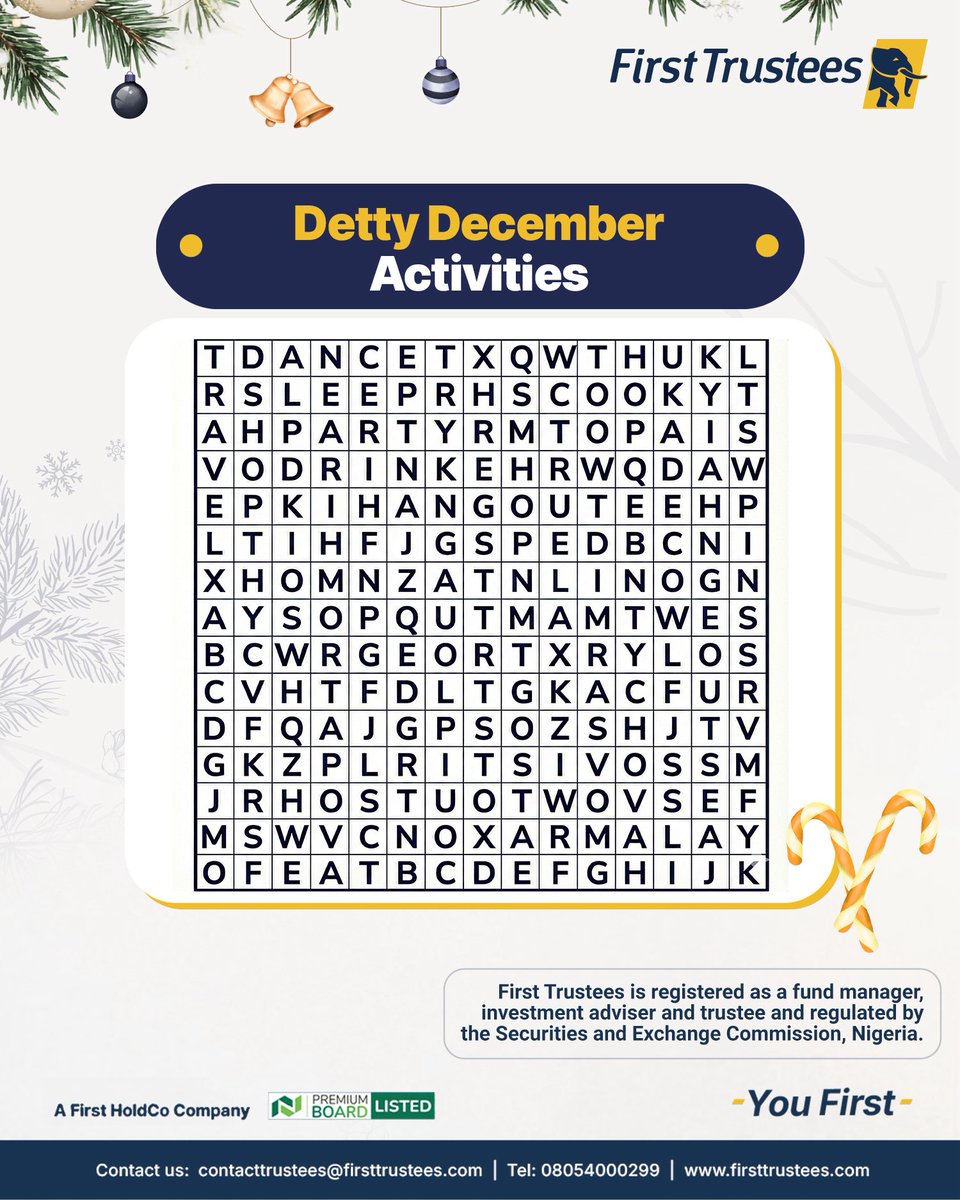 FirstTrustees's tweet photo. How Detty is your Detty December?
Which activity in this puzzle is calling your name?
Tell us below! 👇
First Trustees is registered as a fund manager, investment advisor and trustees and regulated by the Securities and Exchange Commission, Nigeria.
#FirstTrustees #Christmas #Legacybuilding