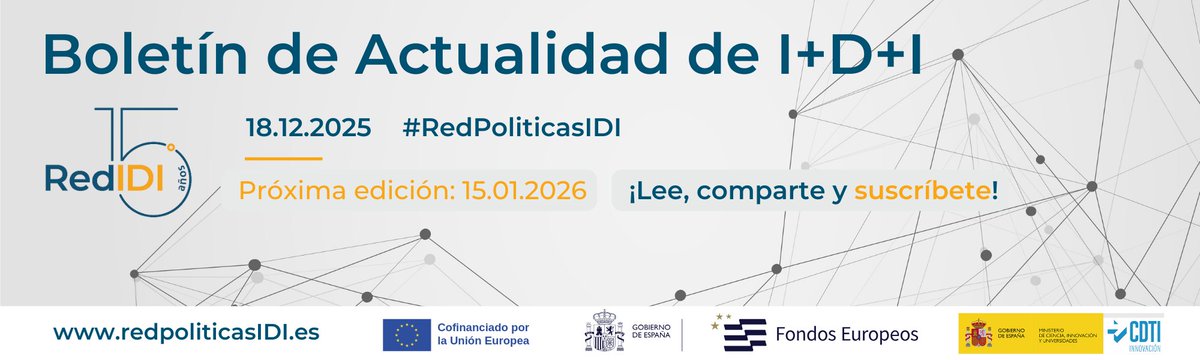 📰Boletín de actualidad 18.12.2025 | #RedpolíticasIDI
📣Ya puedes consultar lo más relevantes en I+D+I y #FondosEuropeos
Y si te interesa lo que lees, suscríbete! 📩
🔗redpoliticasidi.es/es/recursos/bi…

🌟Hoy hacemos mención especial al lanzamiento de la Convocatoria "Ecosistemas de