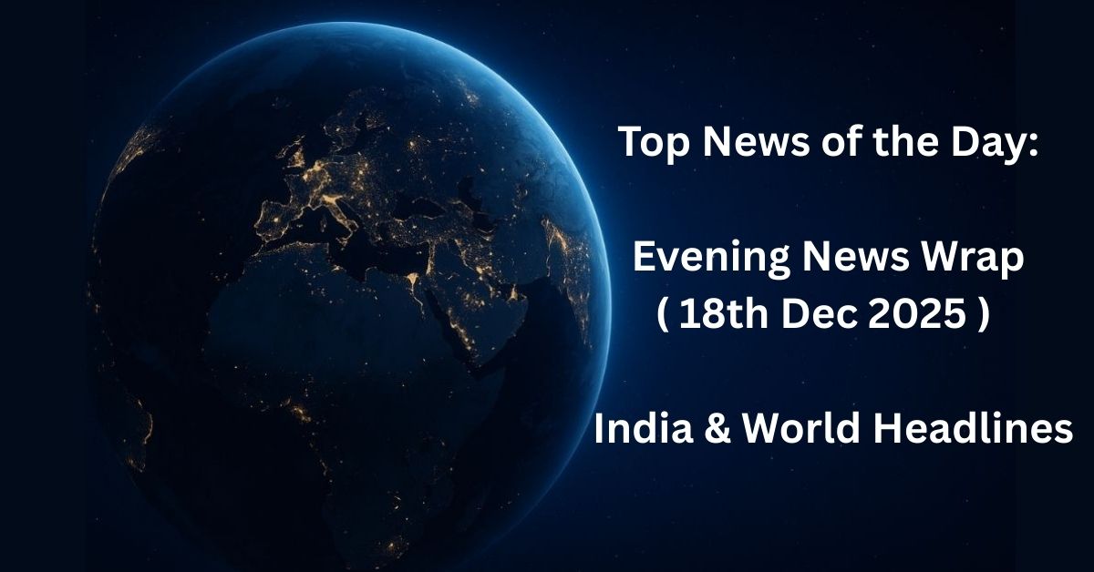 newsenfoldIND's tweet photo. Top News of the Day – Evening News Wrap 18th Dec 2025 : India & World

A lot happened today. From fog disrupting daily life in India to major global power moves, here’s a clean snapshot of the stories shaping the day 👇

INDIA HEADLINES

• Fog Blankets North India: Travel Chaos Looms Through Weekend
• Labor Laws Get a Nod: Judge Calls for Smooth Rollout Ahead
• Coast Guard Nabs Poachers: Bangladeshi Boats Caught Red-Handed
• Modi's Big Win: Oman's Top Award Puts Him in Elite Company
• Kejriwal Fires Back: Blames BJP for Delhi's Toxic Air Trap
• Parliament Erupts: G Ram G Bill Passes in Paper-Tearing Chaos
• Pilots Sound Alarm: Corruption Claims Rock Aviation Watchdogs
• Cyber Bust in Capital: Cops Nab 9 in Fake Account Racket

WORLD HEADLINES

• UK Bank Eases Up: Rate Cut Comes with a Side of Caution
• Chinese Brands Charge Ahead: US Shops Beckon Amid Home Slump
• Moscow's Sharp Note: Russia Tells Trump Hands Off Venezuela
• Oli Bounces Back: Nepal's Ex-PM Grabs Party Helm Again
• Japan Folks Fight Back: Mass Suit Slams Climate Foot-Dragging
• Arms Deal Sparks Fury: US Boosts Taiwan with $10B Package
• Canada’s Big Shrink: Population Dips Sharpest in Decades

These are the headlines -> the context, implications, and what comes next are on our website.

Read the full breakdown here 👉[https://t.co/79eci9cVxN]

#TopNews
#EveningNews
#IndiaNews
#WorldNews
#BreakingNews
#IndianPolitics
#GlobalPolitics
#ClimateNews
#Geopolitics
#Modi
#DelhiSmog
#Taiwan
#Russia
#China
#Canada