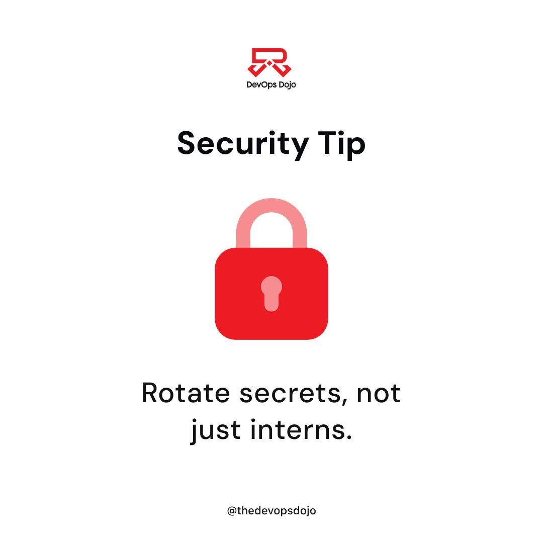 thedevopsdojo's tweet image. Hard-coded secrets are a security risk.
Rotate credentials, keys, and tokens regularly to stay safe. 🔐
#SecurityBestPractices #DevOpsDojo