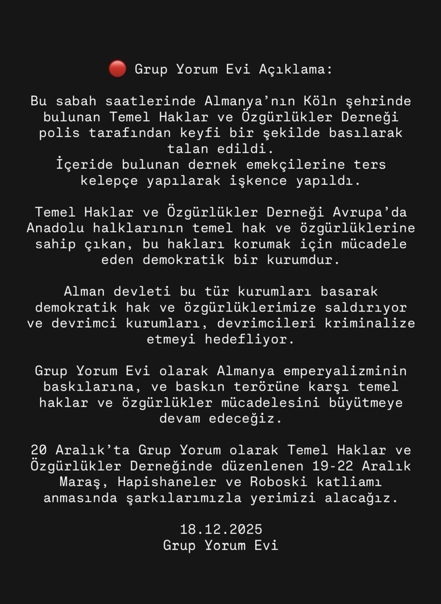 G_Yorum1985's tweet photo. 🔴 Grup Yorum Evi Açıklama:

Temel Haklar ve Özgürlükler Derneği Yalnız Değildir! 

20 Aralık’ta Grup Yorum olarak Temel Haklar ve Özgürlükler Derneğinde düzenlenen 19-22 Aralık Maraş, Hapishaneler ve Roboski katliamı anmasında şarkılarımızla yerimizi alacağız. https://t.co/JcFO6PEJbP