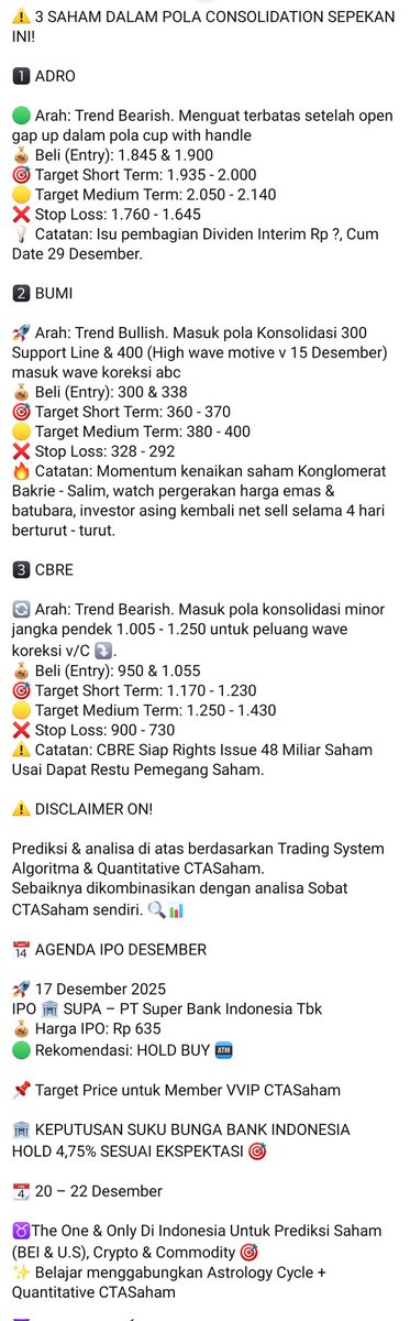 andri_zakarias's tweet image. ⚠️ 3 SAHAM DALAM POLA CONSOLIDATION SEPEKAN INI!

1️⃣ ADRO

2️⃣ BUMI

3️⃣ CBRE

#ctasaham
#saham
#idx
#trending
#consolidation
#ADRO
#BUMI
#CBRE
#RLCO
#SUPA
#Dividen
#valuation
#BAKRIE
#tradingsaham
#trading
#trader
#investor
#astrocyclectasaham
#AstrocycleBUMI
#elliottwavectasaham