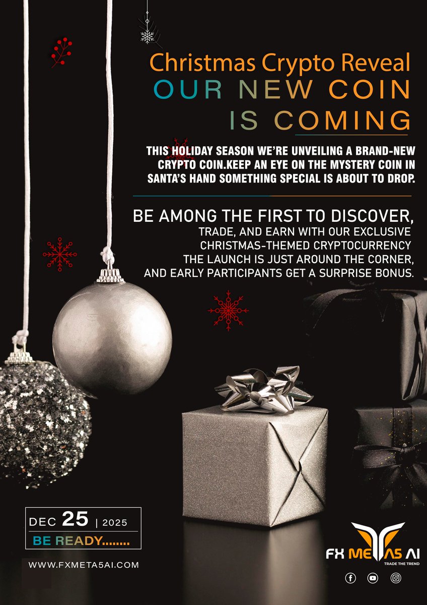 fxmeta5ai's tweet image. Our New Coin Is Coming
Be among the first to discover, trade, and earn with our exclusive Christmas‑themed cryptocurrency. The launch is just around the corner, and early participants get a surprise bonus.
#Fxmeta5ai #CryptoChristmas #SantaCoin #ComingSoon #Blockchain