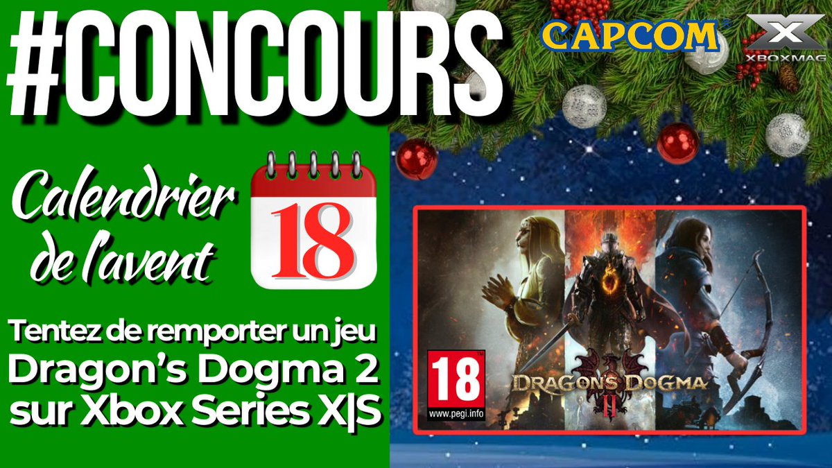 ⚫️🎄 Calendrier de l'avent JOUR 18 !

Encore un très beau cadeau à gagner aujourd'hui : le jeu Dragon's Dogma 2 en démat' sur Xbox 🎁

Pour participer :
🍀 RT+ Follow <a href="/XboxMag/">Xbox Mag 🔥</a>
🍀 Follow <a href="/capcom_france/">Capcom France</a>
🍀 Tag un.e ami.e (ou plus)

TAS 30/12
Valeur ≃75€
Bonne chance à tous 💚