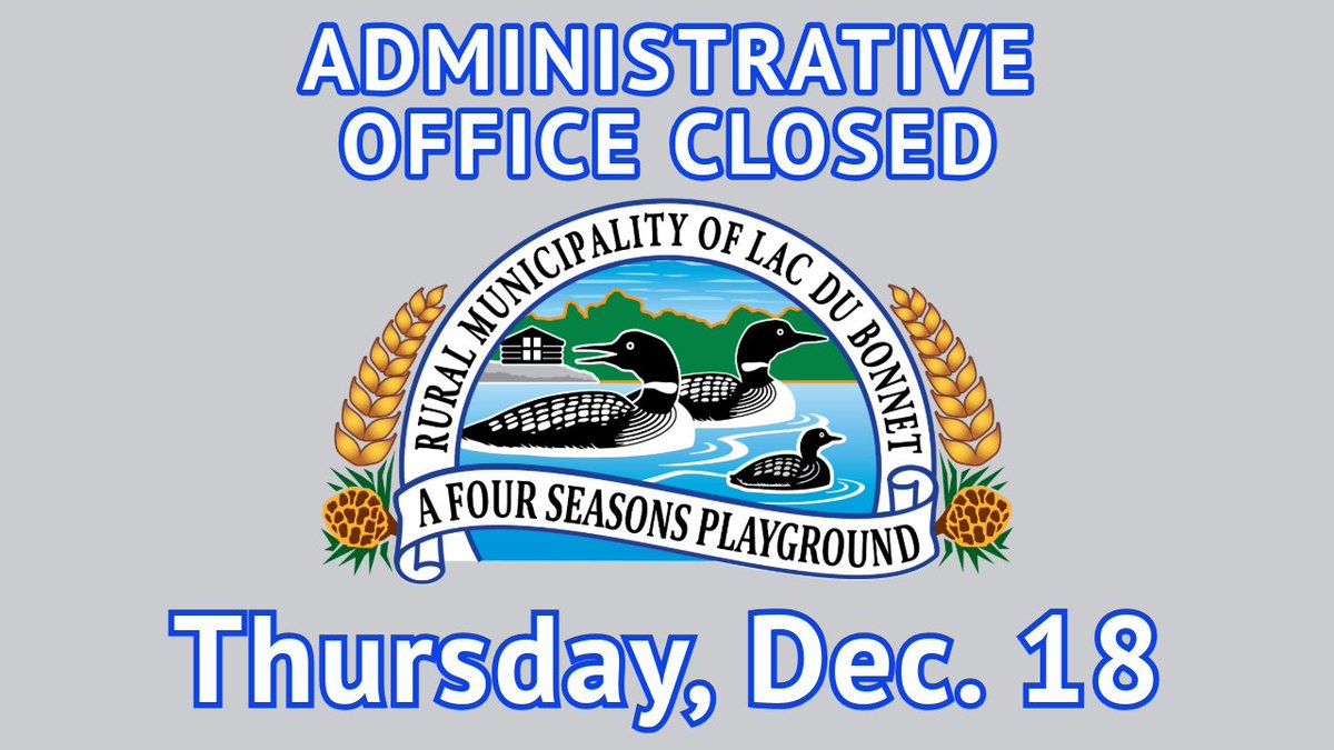 Due to the blizzard, for the safety of our staff, the RM of Lac du Bonnet Administrative Office will be closed today, Dec. 18.

We appreciate your understanding. Our Public Works team is assessing the roads; Please stay tuned for snow clearing updates when available. #mbstorm