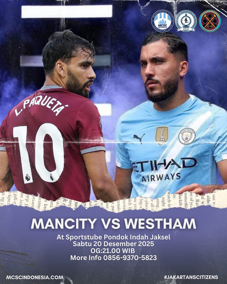 MCSCI JAKARTA ft <a href="/JktHammersWO/">JakartaHammers</a>
Present :

NOBAR EPL
MANCHESTER CITY ⚔️ WEST HAM

🗓️ Sabtu, 20 Desember 2025
📍 Sportstube Pondok Indah - Jakarta Selatan 
🕛 9 PM
💸 FREE

Free minum untuk 25 orang pertama 🍻

More Info wa.me/85693705823