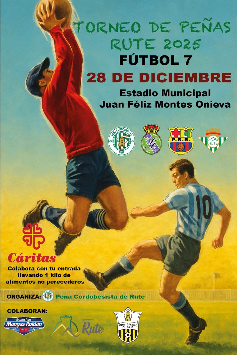 pc_rute2025's tweet photo. 🏆⚽ ¡El Torneo de Peñas vuelve a Rute… y lo hace a lo grande! ⚽🏆

📅 Próximo domingo 28 de diciembre

🏟️ Rute vuelve a vibrar con el mejor fútbol 7 y el buen ambiente de siempre.
🎟️ Entrada libre aportando 1 kilo de alimentos no perecederos. https://t.co/OE7TI6QcKZ