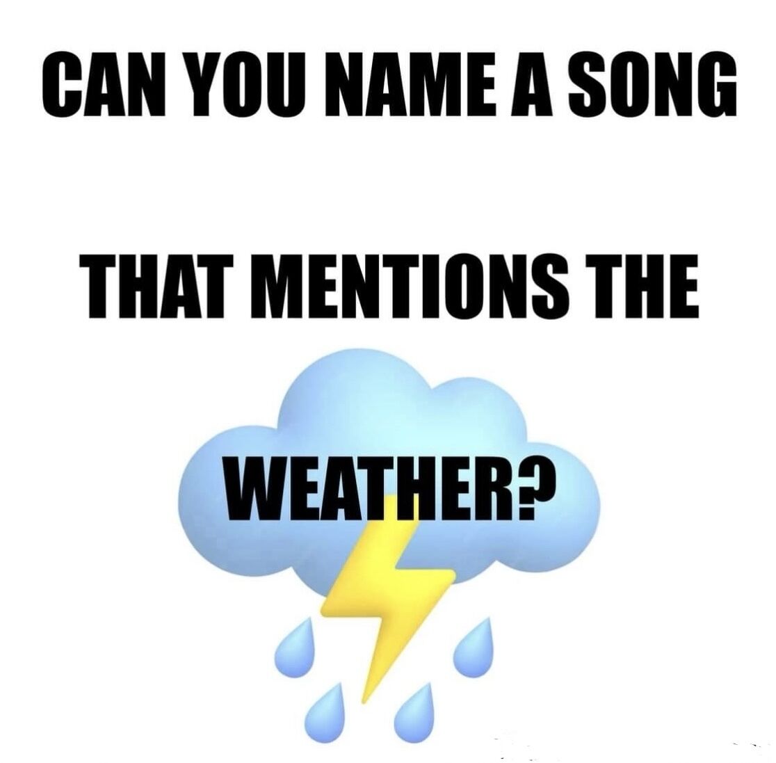 wiseconnector's tweet image. What's ONE weather song