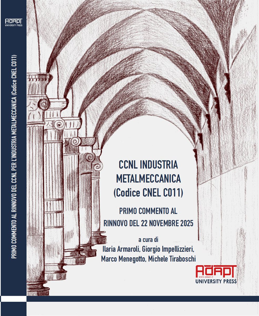 Disponibile open access, al link che segue, il corposo commentario al rinnovo del contratto principe della metalmeccanica (codice CNEL C011) siglato lo scorso 22 novembre 2025: adaptuniversitypress.it/wp-content/upl…
Orgoglioso per quello che è il frutto di un vero esercizio collettivo, svolto