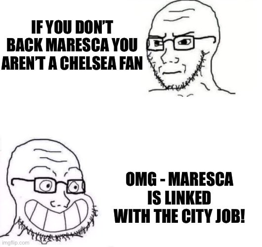 SerMM91's tweet image. Maresca fans summed up. They don’t know whether they are coming or going do they?