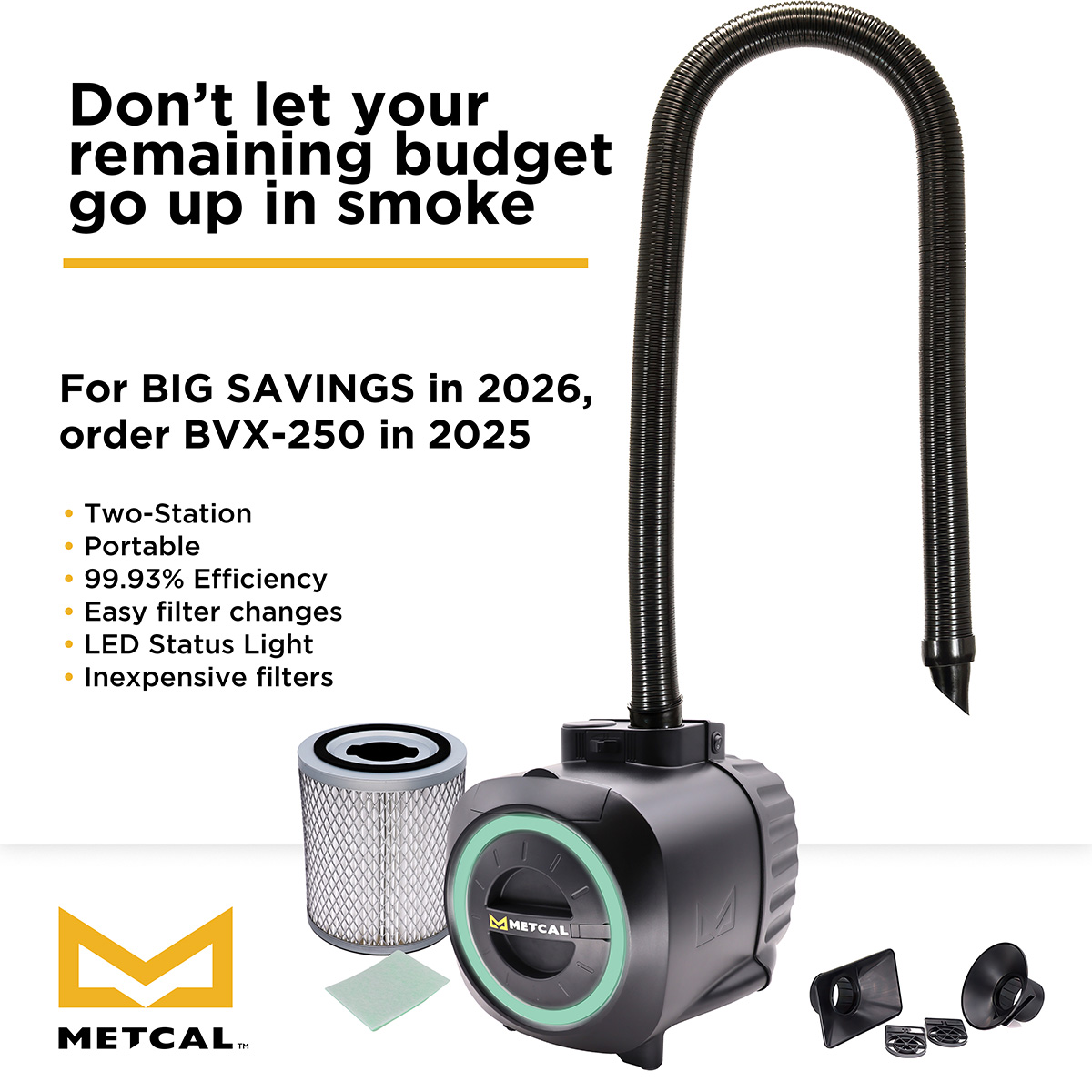 MetcalSoldering's tweet photo. it's that end-of-the-year, spend-it-or-lose-it time. Put that remaining 2025 cash to good use with the game-changing BVX-250 Fume Extraction System.  Spend a little now, save a LOT next year.
https://t.co/z4ItVKASHG https://t.co/M7saJOFGFN