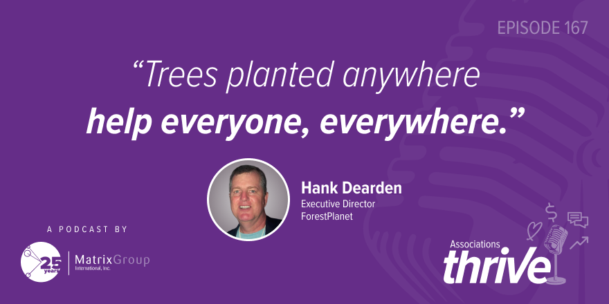 MatrixGroup's tweet image. Tree planting as a catalyst for change? 🌱 Hank Dearden, ED of ForestPlanet, shares how scalable partnerships tackle climate change and boost economies. #TreePlanting #ClimateSolutions #NonprofitLeadership
