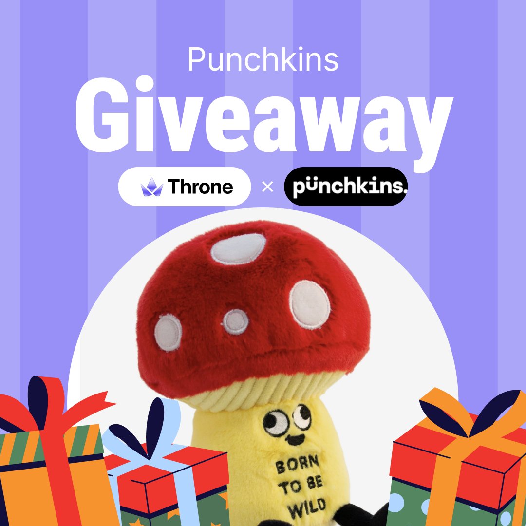 🎉 Throne x Punchkins Giveaway

❄️ We're gifting a plushie of your choice to three lucky winners!

To Enter:
Reply with Throne link + RT 
Follow <a href="/PunchkinsROFL/">Punchkins</a>  

⌛You have 72 hours
