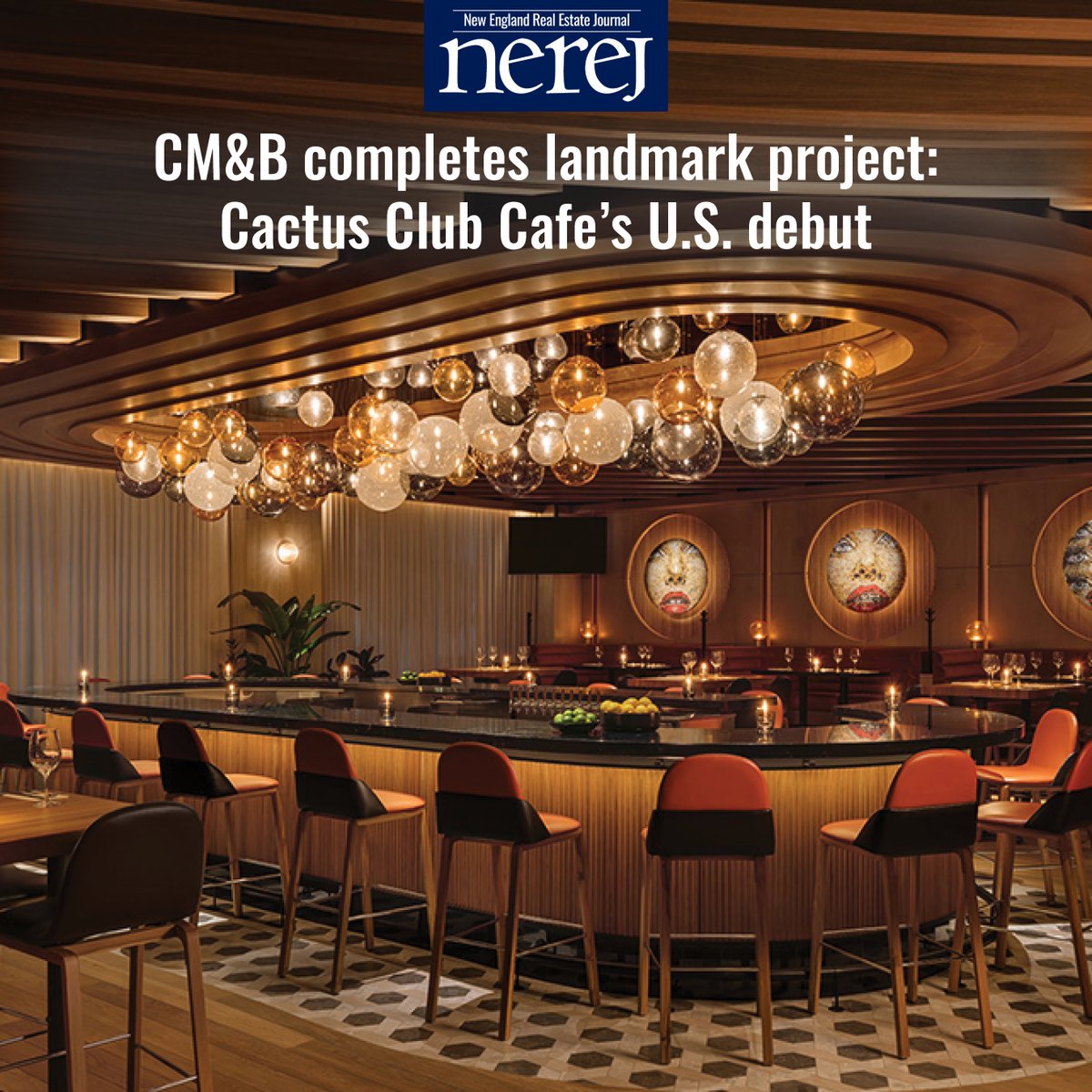 NEREJ's tweet image. CM&amp;amp;B completes landmark project: Cactus Club Cafe’s U.S. debut - Read More here: hubs.la/Q03YC8fy0 #NEREJ #commercialrealestate #PeopleBuilding #ConstructionManagement #CactusClubCafe #BostonEats @cmbteaminc