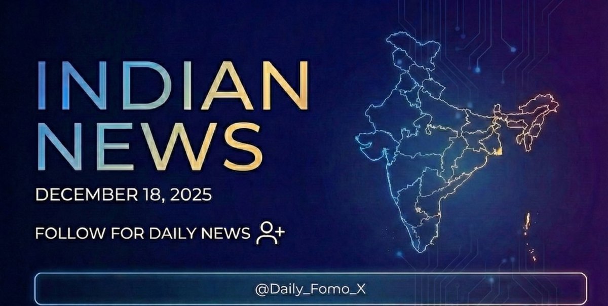 Daily_Fomo_X's tweet photo. 🧵 Missed the chaos today? 🇮🇳
1/7
From a historic Nuclear Bill passing in Parliament to Delhi’s "No PUC, No Fuel" rule kicking in—December 18 was heavy.
Here is your 60-second wrap of everything important that happened in India today. 👇 #IndiaNews #DailyBrief #December18 https://t.co/fRHfAIJYeX