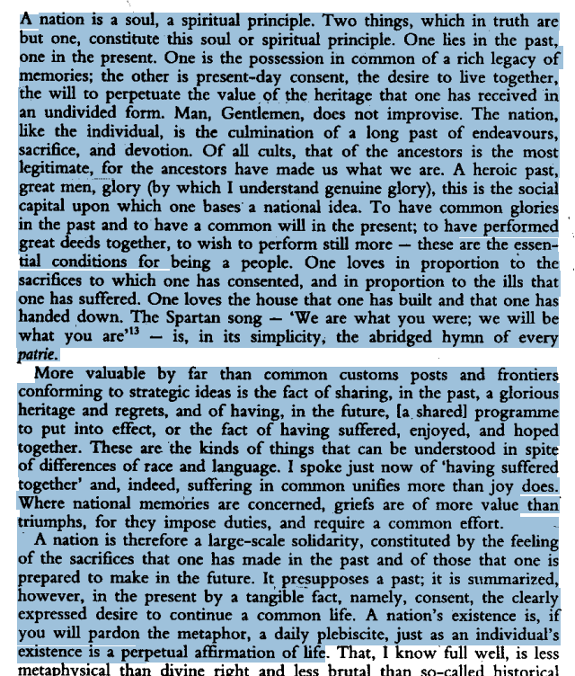 “These are the essential conditions of being a people: having common glories in the past and a will to continue them in the present; having made great things together and wishing to make them again.”
Ernst Renan, Qu'est-ce qu'une nation? (1882)
english.hku.hk/staff/kjohnson…