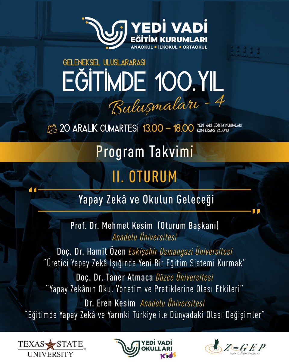 📍Eğitimde 100. Yıl Buluşmaları-4 [20 Aralık 2025, Bursa] / Herkese Açık
📍Tema: Yapay Zeka ve Okulun Geleceği. Teşekkürler <a href="/yedi_vadi/">Yedi Vadi Okulları</a>