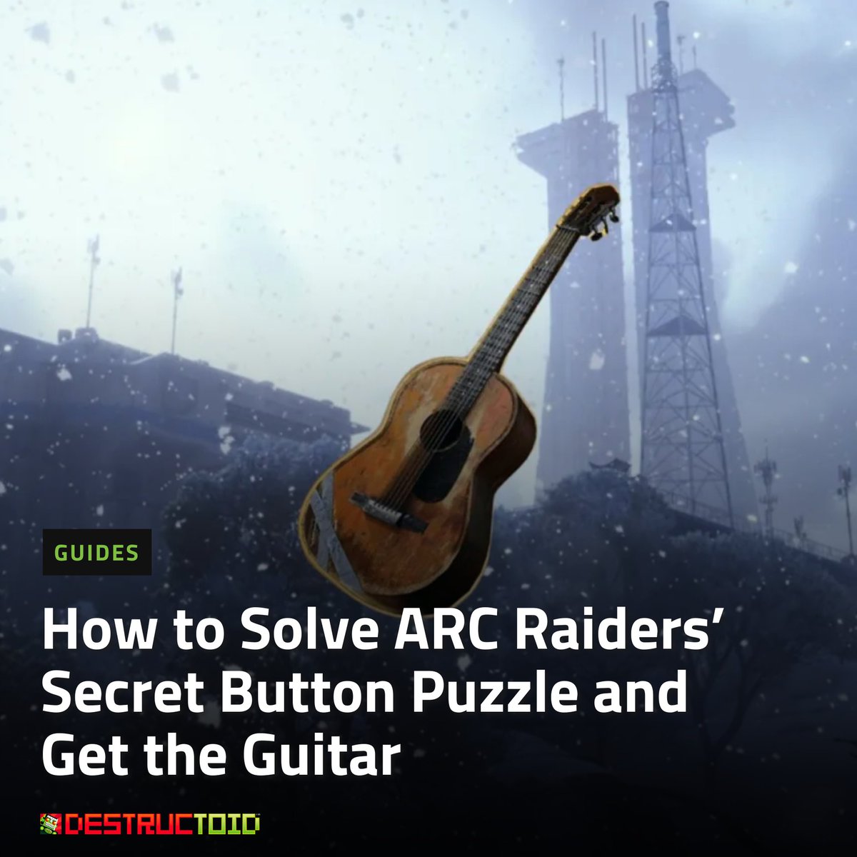 destructoid's tweet photo. Looking for the ARC Raiders secret button puzzle solution? This guide walks you through every step to solve the hidden puzzle and unlock the guitar reward fast and easily. #ARCRaiders #GamingGuide #PuzzleSolution #Destructoid https://t.co/kddRRZ825f