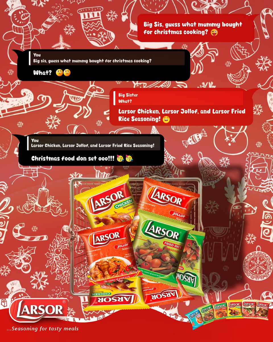 That excitement when the house has been restocked with Larsor Seasonings for Christmas cooking. Food don set be that!

Have you done your Christmas shopping yet?

#LarsorSeasonings #SeasoningsForGreatTaste #ChristmasShopping