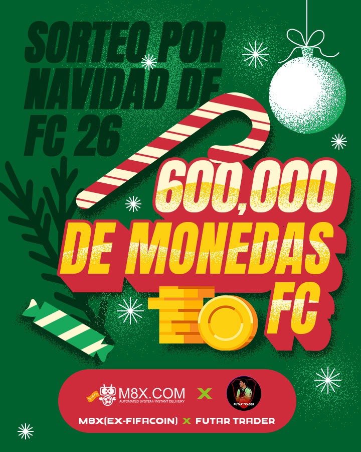 🎅🚨#FC26 SORTEO

🎄Requisitos:
🔁 Retweet a este tweet
✅ Follow <a href="/FifacoinGlobal/">M8X.COM (formerly-FIFACOIN.COM)_Sponsorship</a> &amp; @FIFACointw

🏆: 2 ganadores de 300k de monedas (PlayStation, Xbox, or PC)

⏳los ganadores se darán a conocer el día viernes 26 🎁
