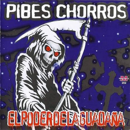 El Poder de la Guadaña - Pibes Chorros (2004)