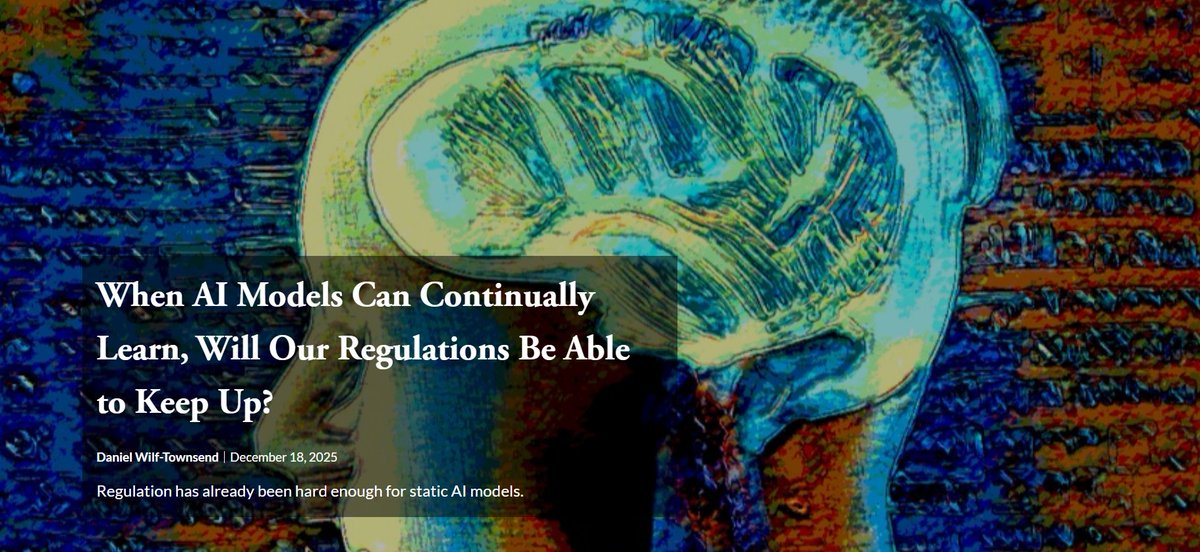 lawfare's tweet image. Regulating static AI models is already difficult and if AI tools will become ones that can learn, regulations will need to adapt quickly. @drmtown explores what new regulatory approaches could look like in a future where change is common and comes fast.