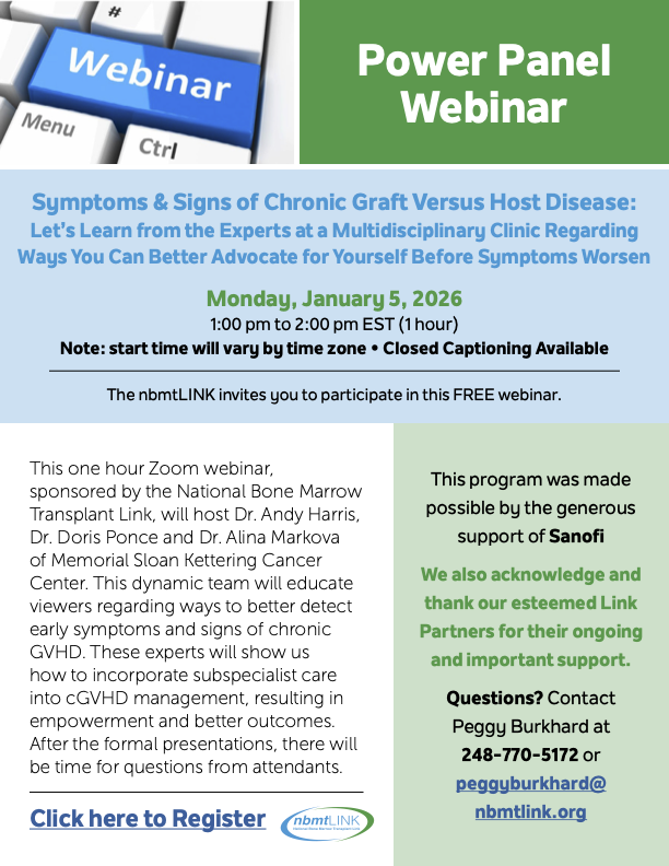BMTInfoNet's tweet image. Our GVHD Alliance partner @nbmtlink is hosting a one-hour Power Panel on GVHD symptoms on January 5, 2026.

An educational resource for those who’ve undergone a stem cell transplant, caregivers, and loved ones.

👉 Learn more and register:
nbmtlink.org/symptom-signs-…