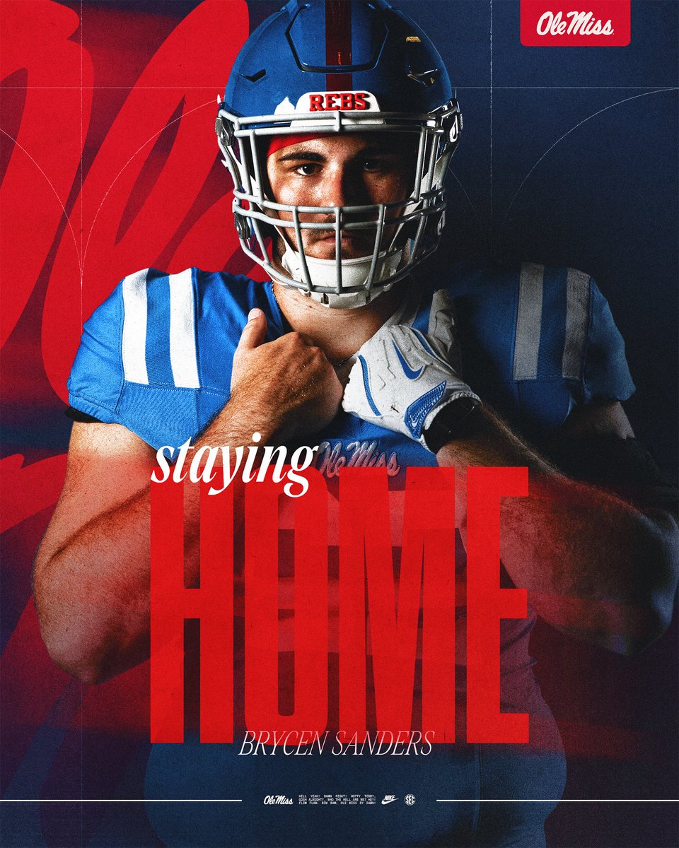 OleMissFB's tweet image. Brycen Sanders is staying HOME in 2026.

@BrycenSanders1 x #HottyToddy