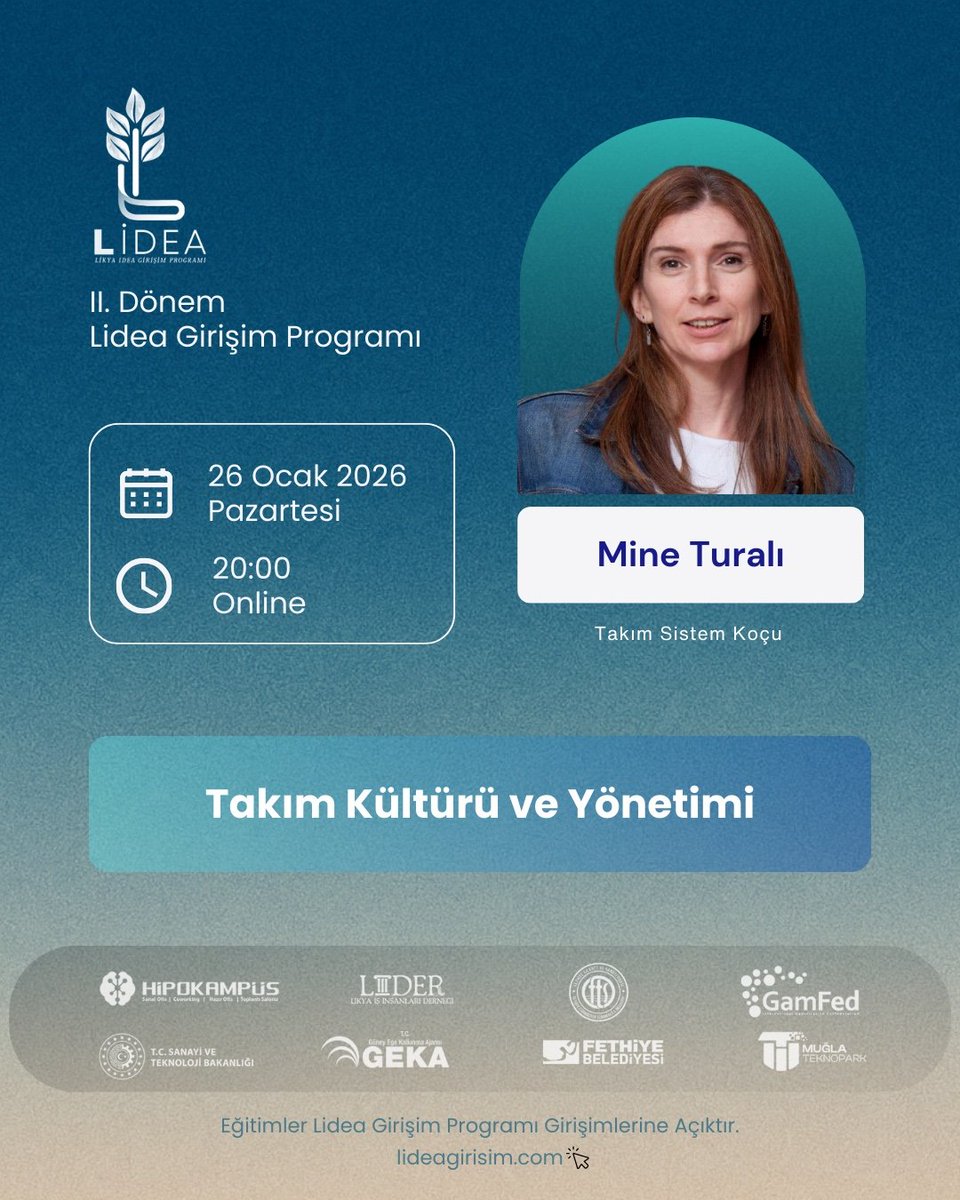 LİDEA Girişim Programı II. Dönem devam ediyor.
Mine Turalı ile
Takım Kültürü ve Yönetimi eğitimi.

📅 26 Ocak 2026 | 🕗 20.00 | Online
🔗 lideagisim.com

#LIDEA #Startup #Girişimcilik